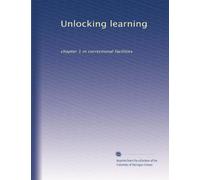 Unlocking learning: chapter 1 in correctional facilities: Volume 2
