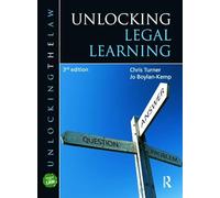 Unlocking Legal Learning (Unlocking the Law)