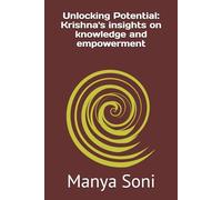 Unlocking Potential: Krishna's insights on knowledge and empowerment