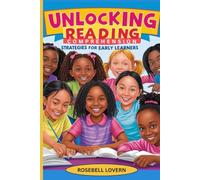 UNLOCKING READING COMPREHENSION Strategies for early learners