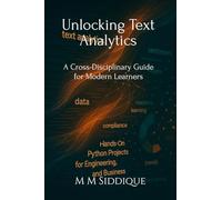 Unlocking Text Analytics: A Cross-Disciplinary Guide for Modern Learners