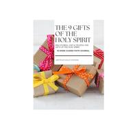 Unlocking the 9 Gifts of the Holy Spirit: A Christian’s Handbook for Living a Spirit-Led and Empowered Life