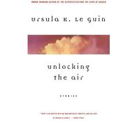 Unlocking the Air and Other Stories by Ursula K. Le Guin (1-Jan-1997) Paperback