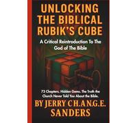 Unlocking The Biblical Rubik’s Cube: A Critical Reintroduction to the God of the Bible