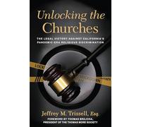 Unlocking the Churches: The Legal Victory Against California's Pandemic-Era Religious Discrimination