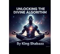 Unlocking The Divine Algorithm