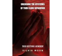 Unlocking the Mysteries of Twin Flame Separation: Your Questions Answered! (Twin Flame Separation Answers)