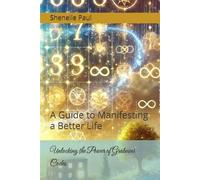 Unlocking the Power of Grabovoi Codes: A Guide to Manifesting a Better Life