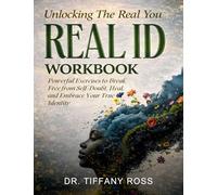 Unlocking The Real You: REAL ID Workbook