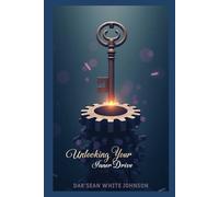 Unlocking Your Inner Drive