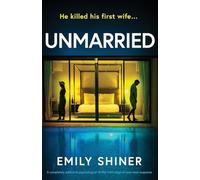 Unmarried: A completely addictive psychological thriller with edge-of-your-seat suspense: 2 (Perfect Couples)