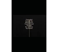 Unmasked Society: The Blueprint for Unconditioned Thought