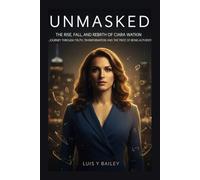 UNMASKED: THE RISE, FALL, AND REBIRTH OF CIARA WATKIN: A Journey Through Truth, Transformation, and the Price of Being Authentic
