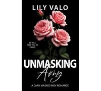 Unmasking Amy: A Dark Masked Men Romance (Festive-F*cks-Series)