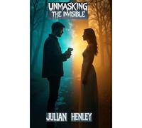 Unmasking The Invisible