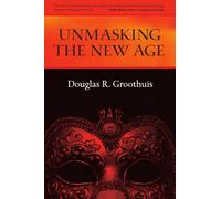 Unmasking the New Age: A Guide for Good Groups