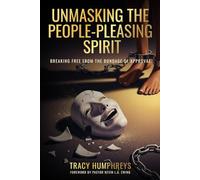 Unmasking The People-Pleasing Spirit: Breaking Free from the Bondage of Approval