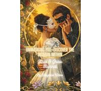 Unmasking You: Discover the Woman Within Glow & Grow Journal