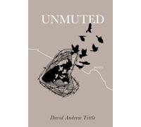 Unmuted: A Poetry Collection of Healing, Identity, and Reclamation
