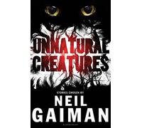 Unnatural Creatures