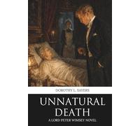 Unnatural Death: A Lord Peter Wimsey Novel (Skylark Classics)