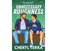 Unnecessary Roughness (Crossing Lines Lacrosse Romance)