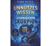 Unnützes Wissen Sternzeichen Skorpion Buch