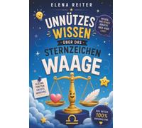Unnützes Wissen Sternzeichen Waage Buch
