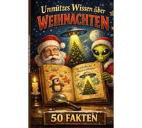 unnützes Wissen über Weihnachten: Perfekt zum Angeben unterm Weihnachtsbaum