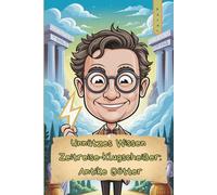 Unnützes Wissen - Zeitreise-Klugscheißer: Antike Götter 101 kuriose Fakten als Geschenk für Mythologie-Nerds & Zeitreisefans