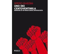 Uno dei centoventimila. Memorie di un bracciante antifascista