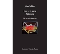 Uno Es El Poeta: Antologia (4ª Ed.)