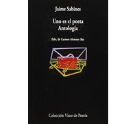 Uno Es El Poeta: Antologia (4ª Ed.)