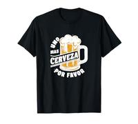 Uno Mas Cerveza por Favor - Camisa One More Beer Please Camiseta