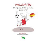 ¡Uno para todos y todos para uno!: Una divertida lectura graduada para aprender español