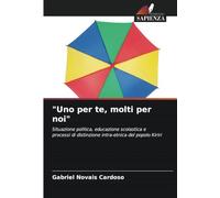 "Uno per te, molti per noi": Situazione politica, educazione scolastica e processi di distinzione intra-etnica del popolo Kiriri