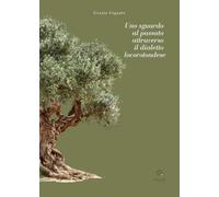 Uno sguardo al passato attraverso il dialetto locorotondese