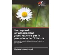 Uno sguardo all'Associazione Jacutinguense per la protezione dell'infanzia: Ricordando la storia dell'assistenza all'infanzia a Jacutinga/MG