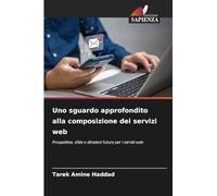 Uno sguardo approfondito alla composizione dei servizi web