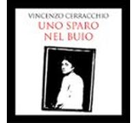 Uno Sparo Nel Buio (audiolibro)