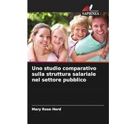 Uno studio comparativo sulla struttura salariale nel settore pubblico