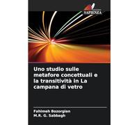 Uno studio sulle metafore concettuali e la transitività in La campana di vetro