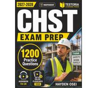 Unofficial CHST Exam Prep 2026-2027: 1200 Practice Questions with Answers for Construction Health and Safety Technician Certification Study Guide with Domains Coverage