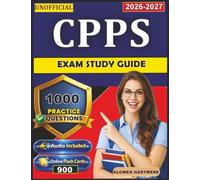 Unofficial CPPS Exam Study Guide:: 1000 Practice Questions with Step-by-Step Explanation, Domains Coverage