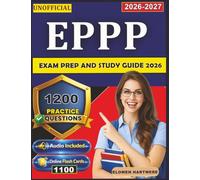Unofficial EPPP Exam Prep And Study guide 2026: 1200 Practice Questions with Detailed Explanations Complete Study guide