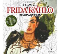 Unofficial Frida Khalo. Colouring book. Ediz. illustrata (The happy books)