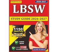 Unofficial LBSW Study Guide 2026-2027: 1150 Practice Questions and Step-by-Step Rationales
