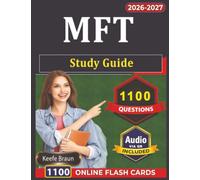 Unofficial MFT Study Guide: Marital And Family Therapy Exam Prep with 1100 Exam-Style Practice Questions and Expert Rationales