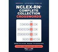 Unofficial NCLEX-RN Crossword Puzzle Book: The Complete Collection: All 5 Volumes in One - Pharmacology, Lab Values, Maternal Newborn, Pediatrics, Mental Health | 100 Puzzles, 514 Terms + Rationales