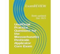 Unofficial Practice Questions for the Massachusetts Pesticide Applicator Core Exam